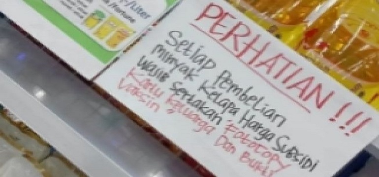 Beli Minyak Goreng Wajib Sertakan KK dan Surat Vaksin, Makin Sulit Aja