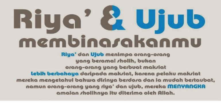 Jangan Sampai ada Riya dan Ujub di Hatiku